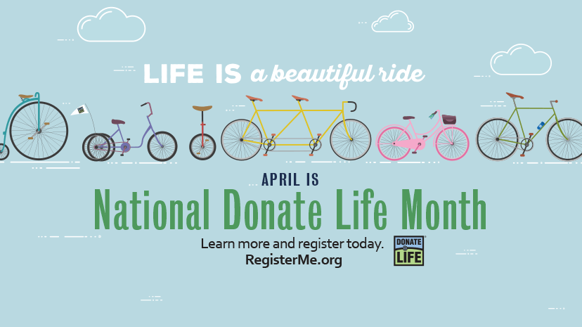 April is Donate Life Month.
