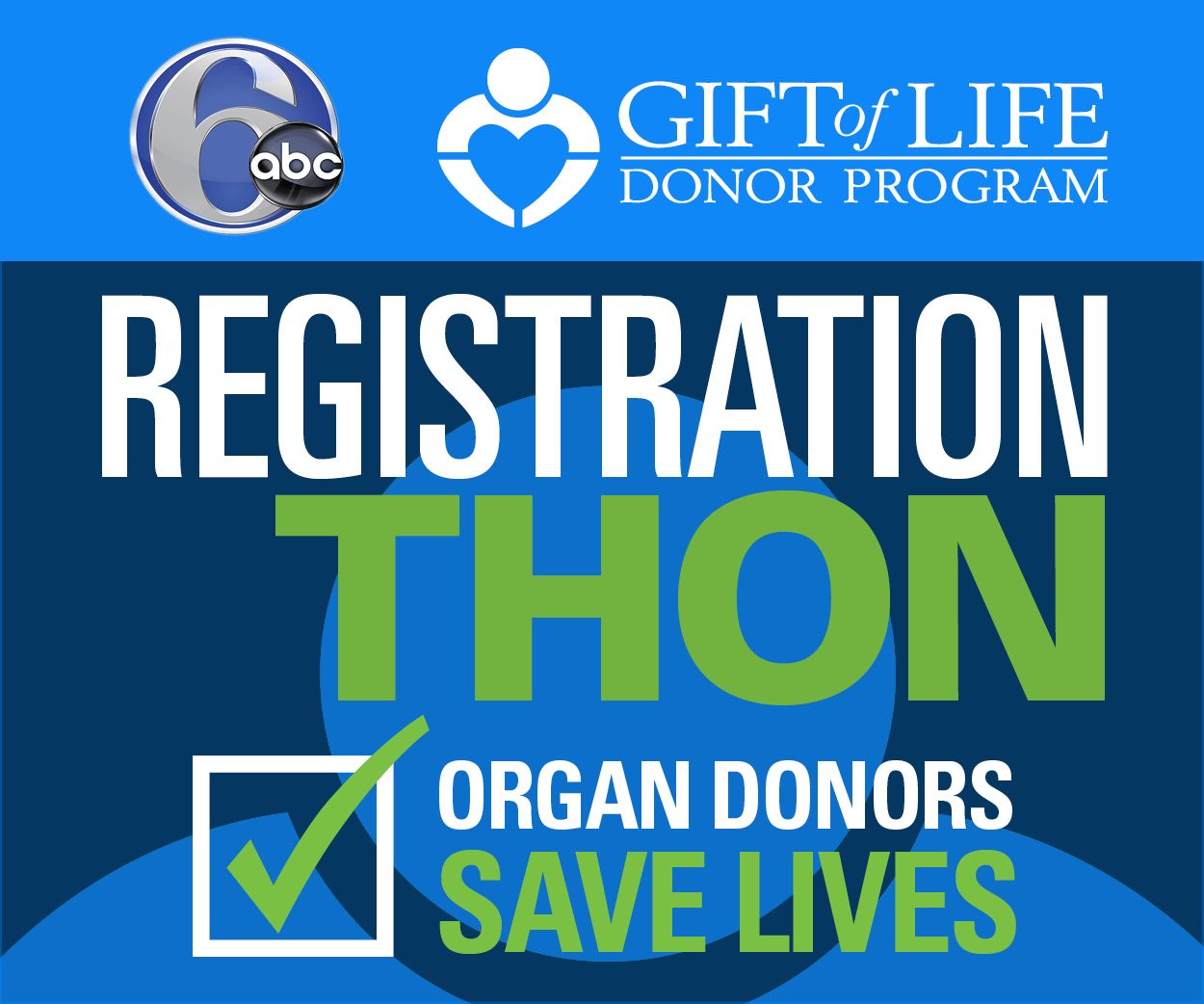 GLDP RegistrationTHON_6abc_300x250_FNL Gift of Life