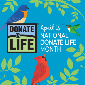 A National Donate Life Month graphic is shown.