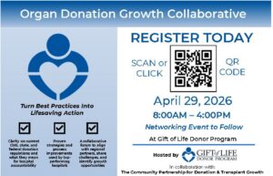 A flyer with details about Gift of Life Donor Program's 2026 Organ Donation Growth Collaborative in Philadelphia.